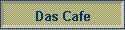 Das Cafe